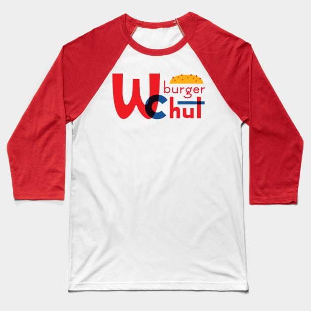 WcBurger Hut - Burger King Parody Baseball T-Shirt by banditotees